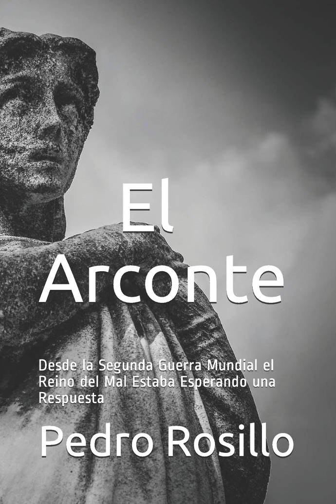 Portada del libro El Arconte, escrito por Pedro Rosillo Garrido
