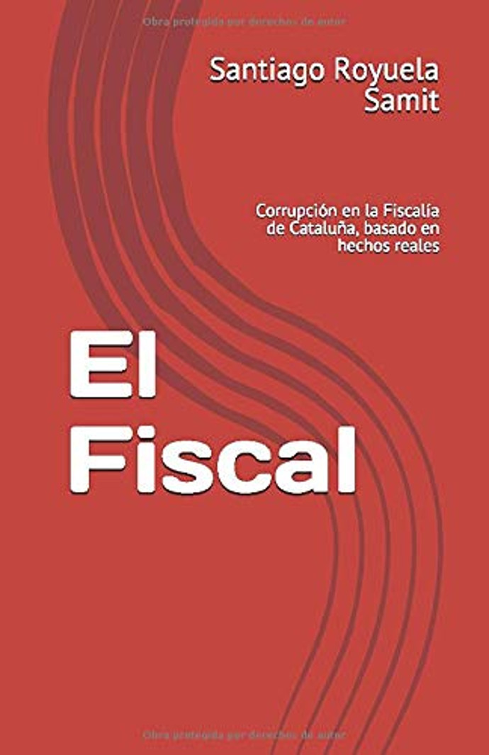 Portada del libro El Fiscal, escrito por Santiago Royuela Samit